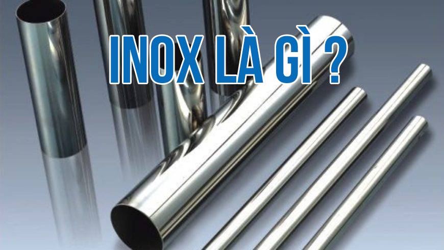 Inox là vật liệu được sử dụng phổ biến hiện nay